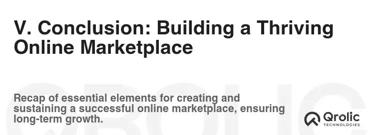 V. Conclusion: Building a Thriving Online Marketplace V. Conclusion: Building a Thriving Online Marketplace