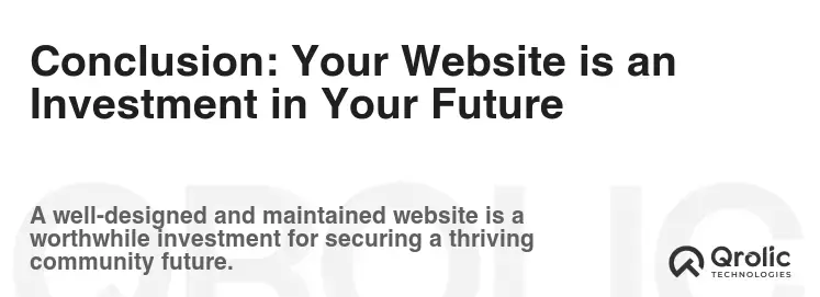 Conclusion: Your Website is an Investment in Your Future Conclusion: Your Website is an Investment in Your Future