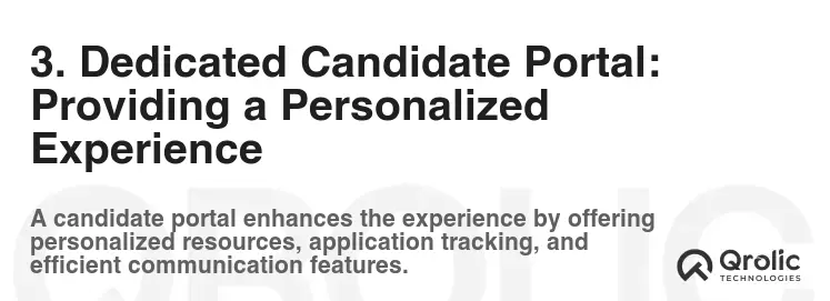 3. Dedicated Candidate Portal: Providing a Personalized Experience