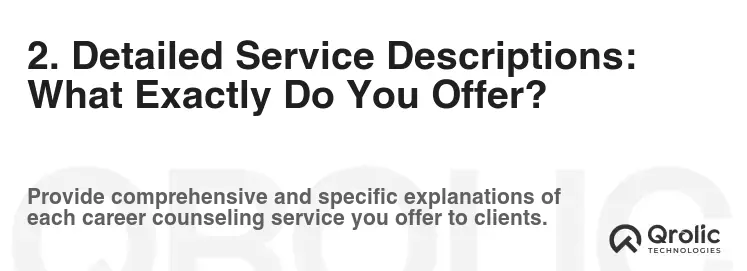 2. Detailed Service Descriptions: What Exactly Do You Offer?