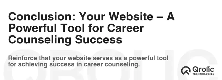 Conclusion: Your Website – A Powerful Tool for Career Counseling Success