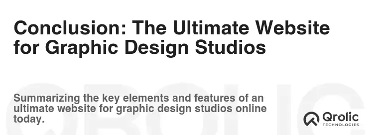 Conclusion: The Ultimate Website for Graphic Design Studios