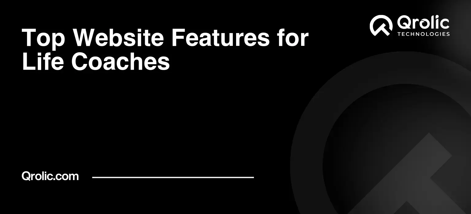 Top Website Features for Life Coaches