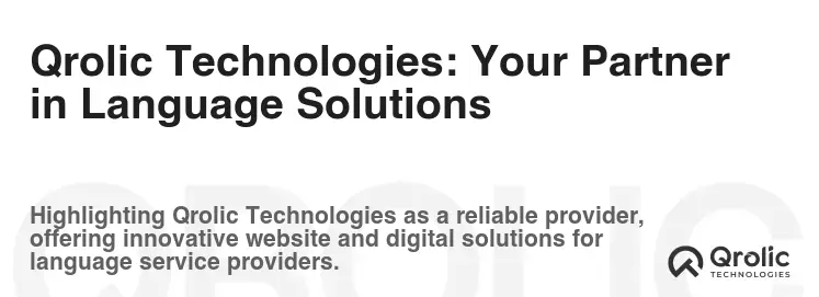 Qrolic Technologies: Your Partner in Language Solutions