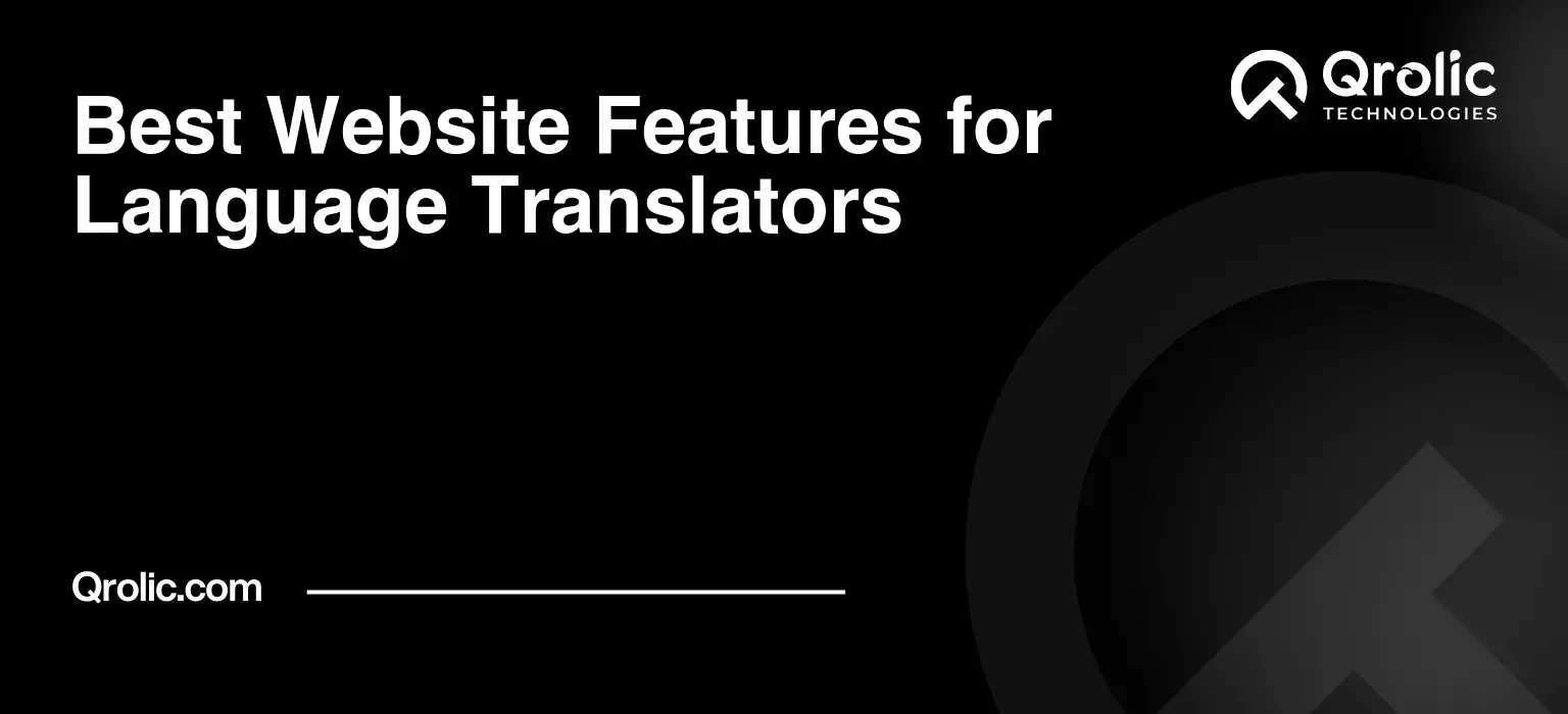 Best Website Features for Language Translators