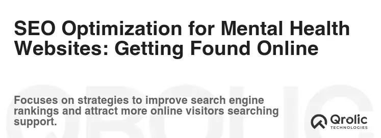 SEO Optimization for Mental Health Websites: Getting Found Online SEO Optimization for Mental Health Websites: Getting Found Online