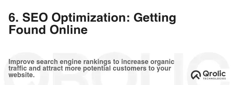 6. SEO Optimization: Getting Found Online