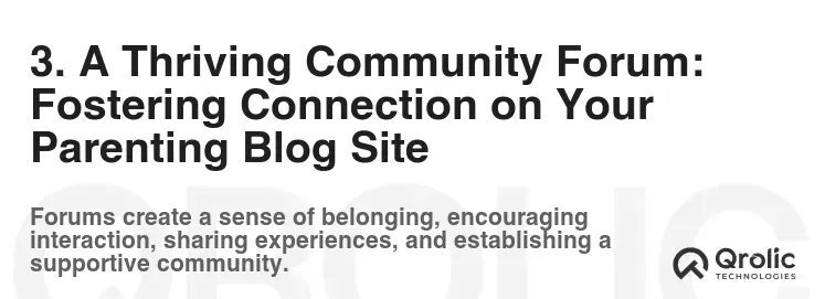 3. A Thriving Community Forum: Fostering Connection on Your Parenting Blog Site