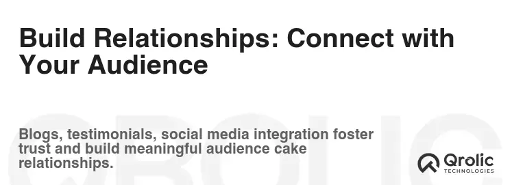 Build Relationships: Connect with Your Audience