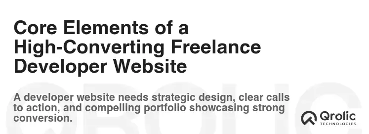 Core Elements of a High-Converting Freelance Developer Website Core Elements of a High-Converting Freelance Developer Website