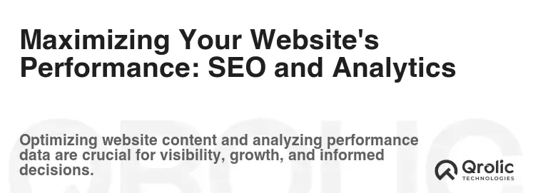 Maximizing Your Website's Performance: SEO and Analytics