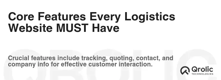 Core Features Every Logistics Website MUST Have
