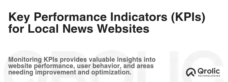 Key Performance Indicators (KPIs) for Local News Websites