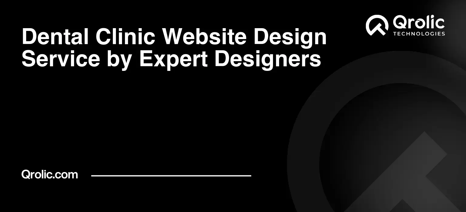Dental-Clinic-Website-Design-Service-by-Expert-Designers-Featured-Image