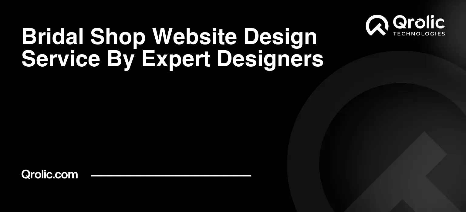 Bridal Shop Website Design Service By Expert Designers Bridal-Shop-Website-Design-Service-By-Expert-Designers-Featured-Image
