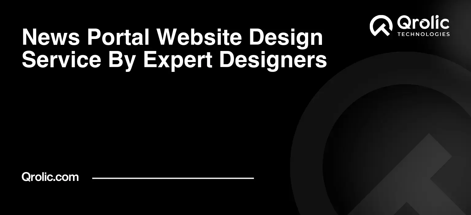 News Portal Website Design Service By Expert Designers News-Portal-Website-Design-Service-By-Expert-Designers-Featured-Image