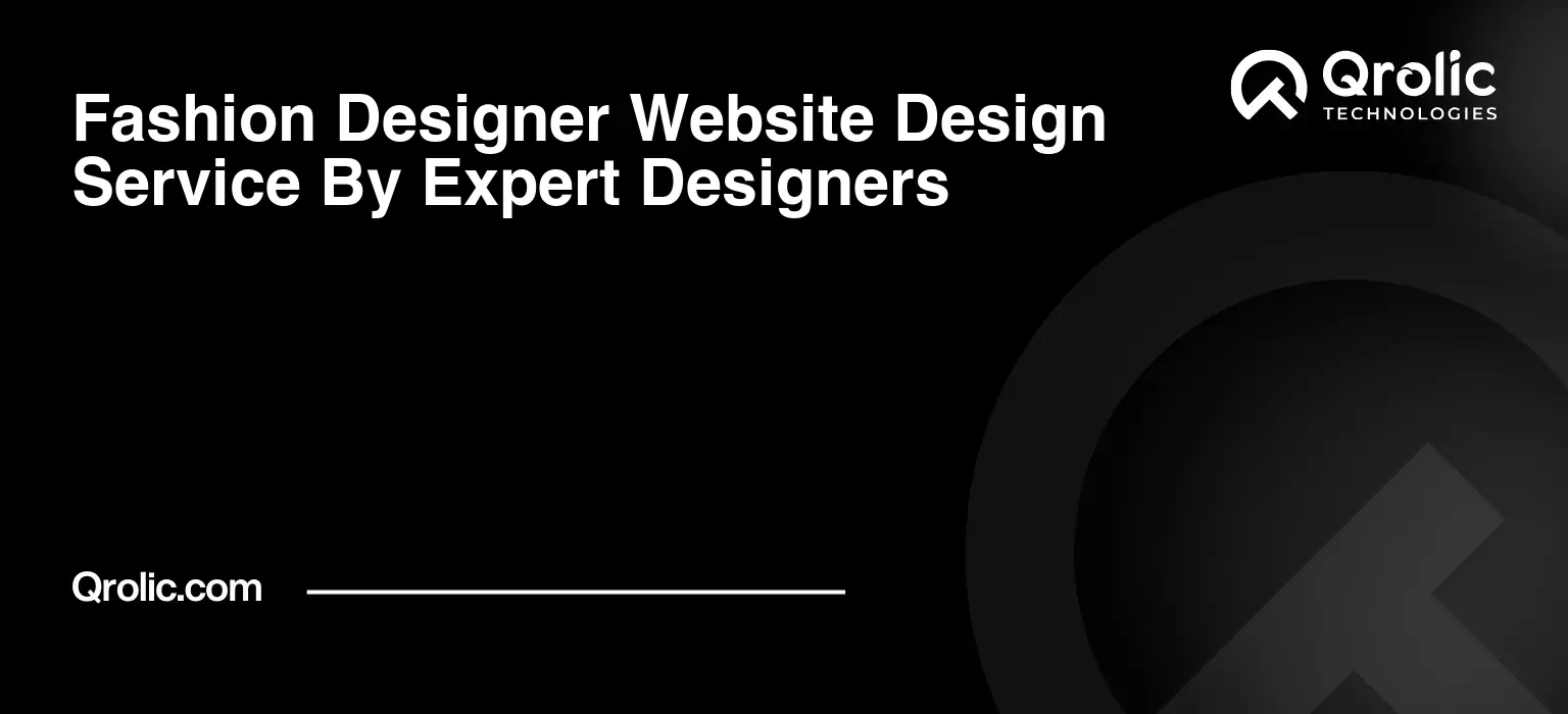 Fashion Designer Website Design Service By Expert Designers Fashion-Designer-Website-Design-Service-By-Expert-Designers-Featured-Image