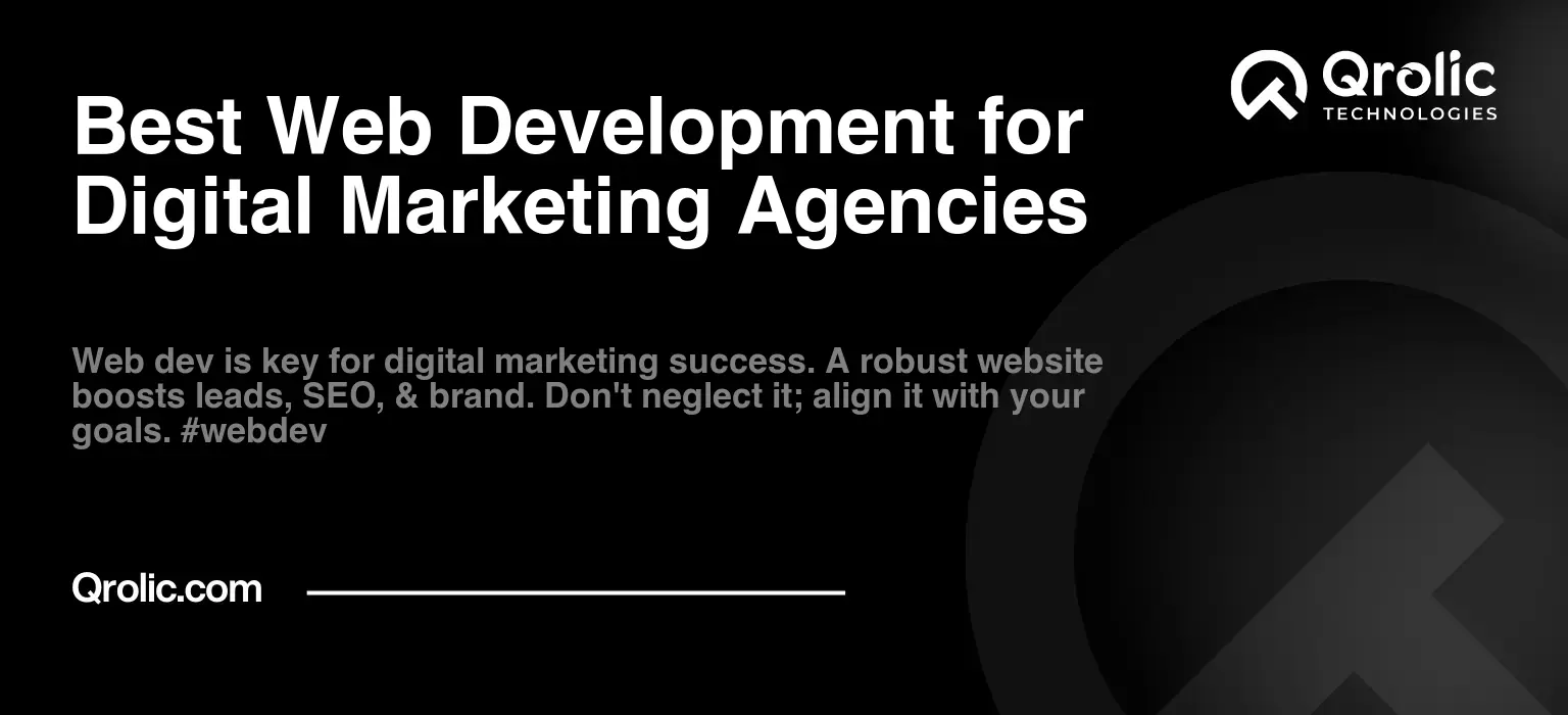 Best Web Development for Digital Marketing Agencies
