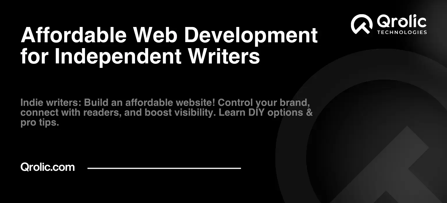 Affordable Web Development for Independent Writers