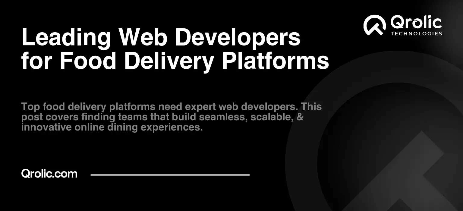 Leading Web Developers for Food Delivery Platforms
