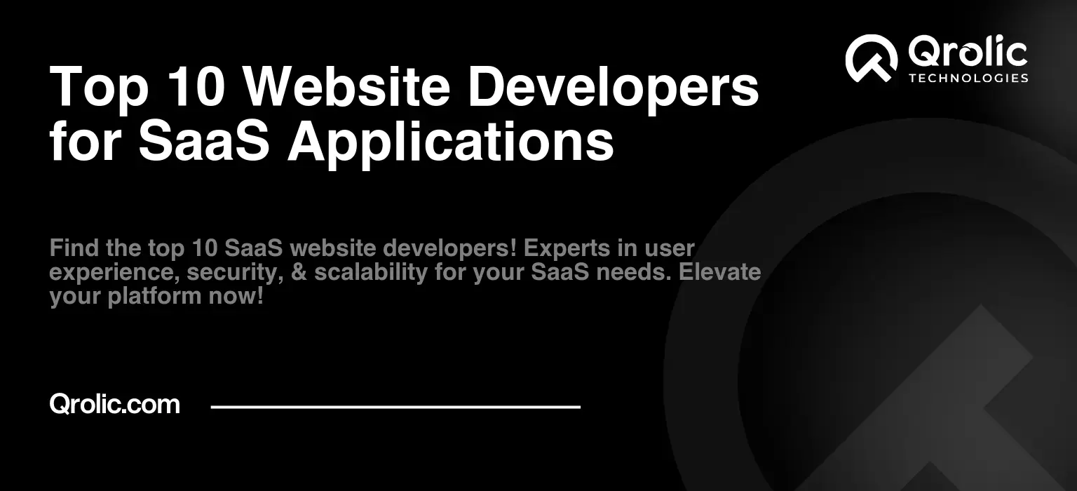 Top 10 Website Developers for SaaS Applications