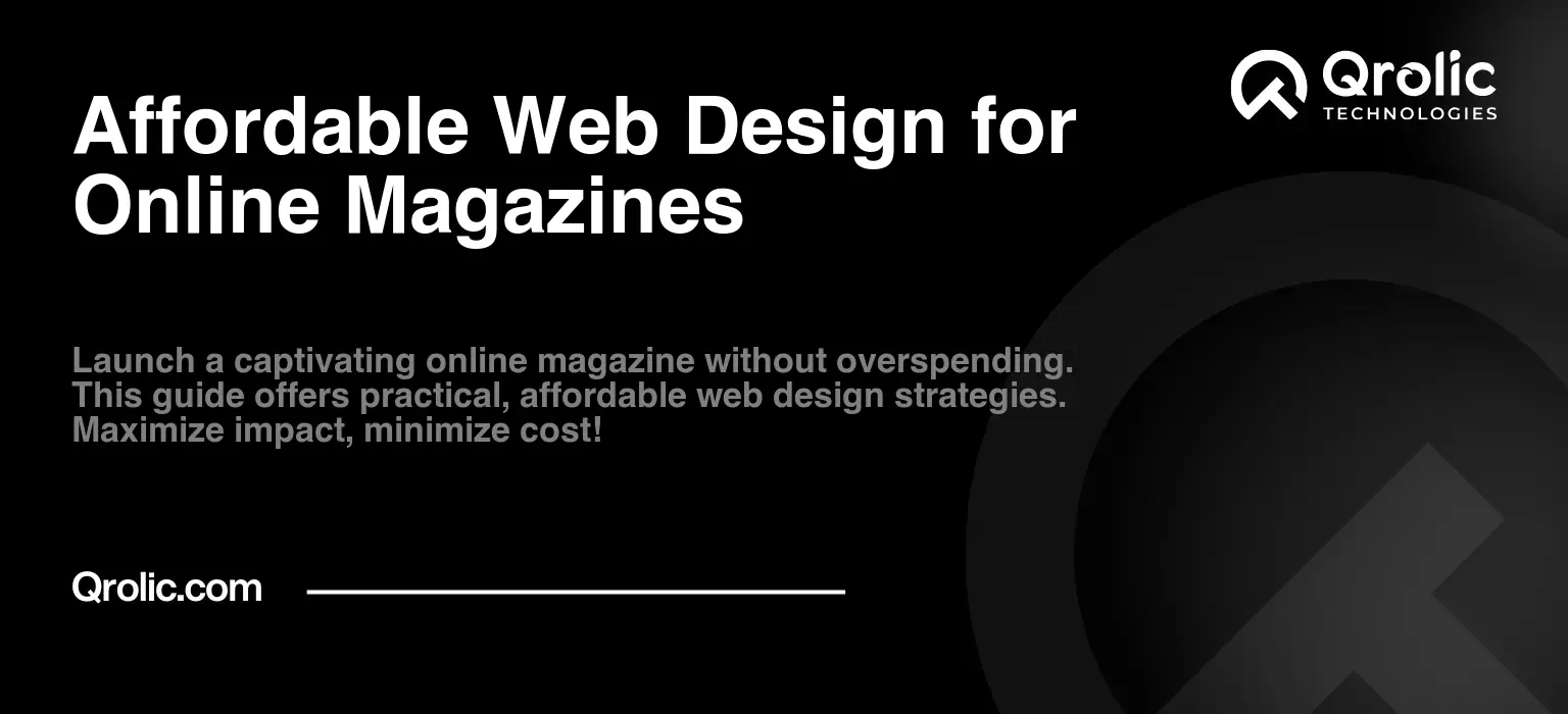 Affordable Web Design for Online Magazines