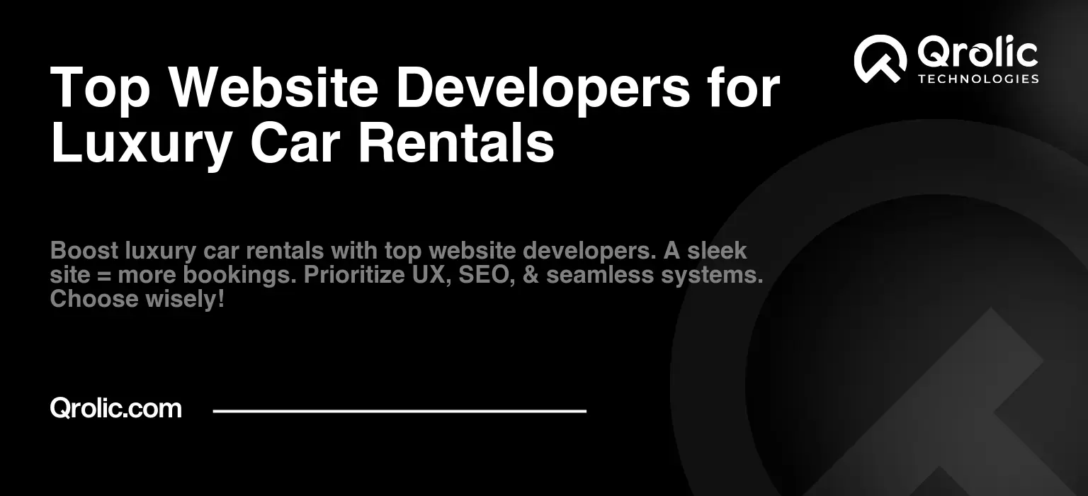 Top Website Developers for Luxury Car Rentals Top Website Developers for Luxury Car Rentals