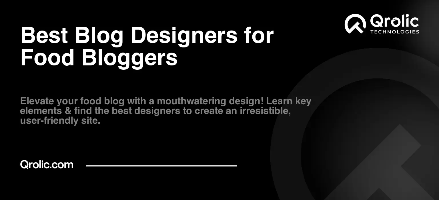 Best Blog Designers for Food Bloggers Best Blog Designers for Food Bloggers