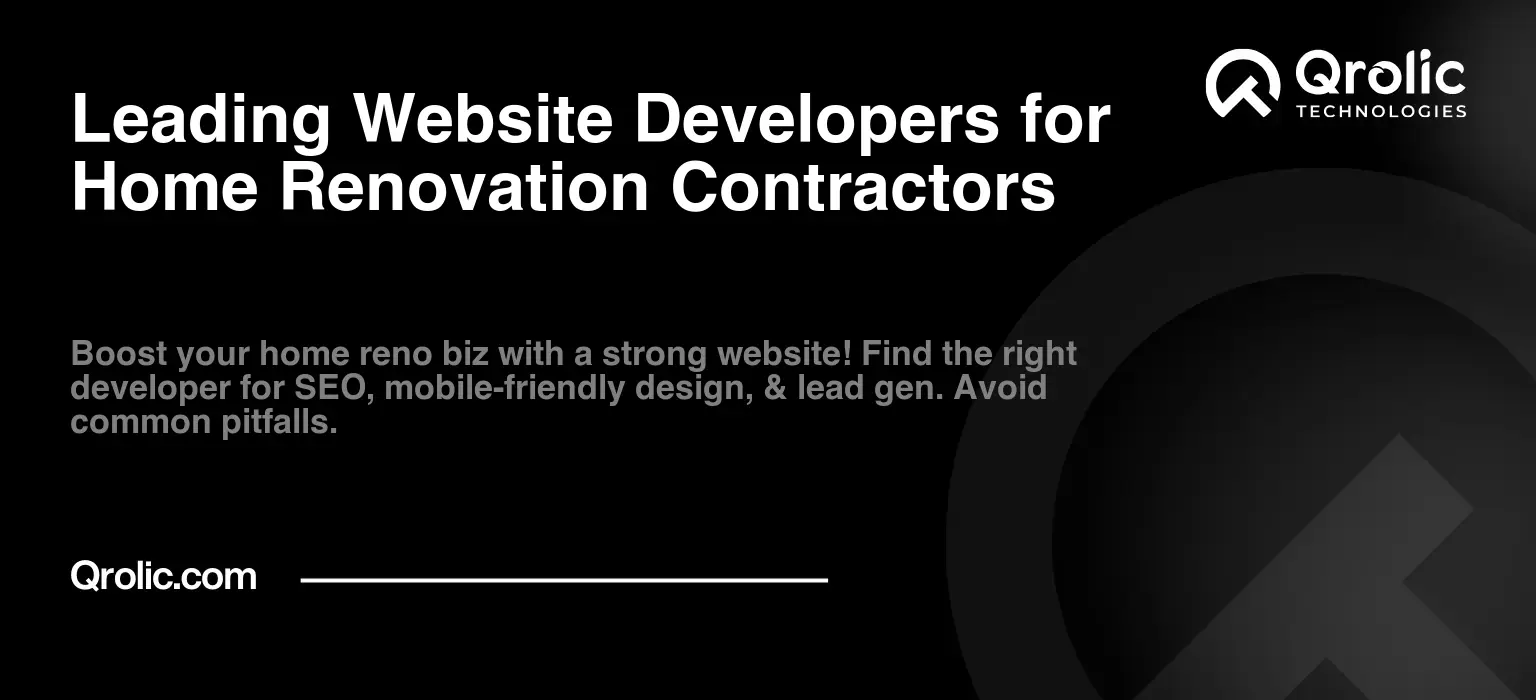 Leading Website Developers for Home Renovation Contractors Leading Website Developers for Home Renovation Contractors