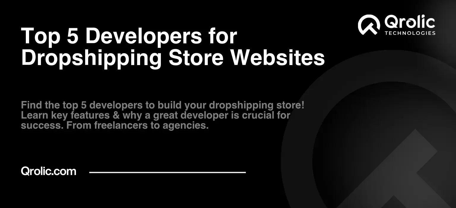Top 5 Developers for Dropshipping Store Websites Top 5 Developers for Dropshipping Store Websites