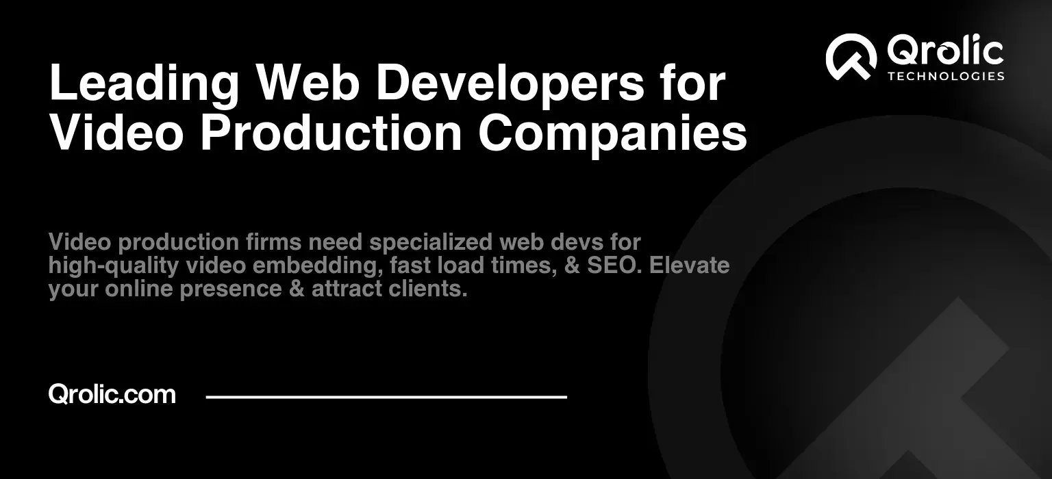 Leading Web Developers for Video Production Companies Leading Web Developers for Video Production Companies