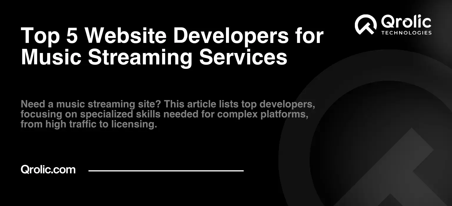 Top 5 Website Developers for Music Streaming Services