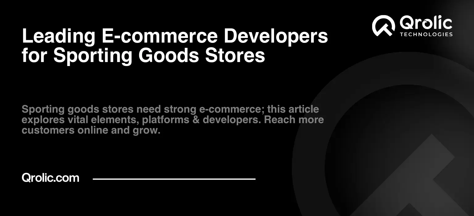 Leading E-commerce Developers for Sporting Goods Stores Leading E-commerce Developers for Sporting Goods Stores
