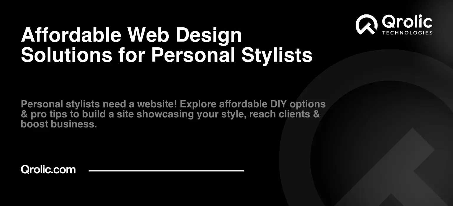 Affordable Web Design Solutions for Personal Stylists