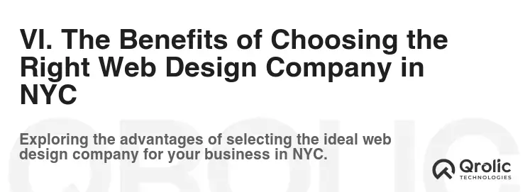 VI. The Benefits of Choosing the Right Web Design Company in NYC