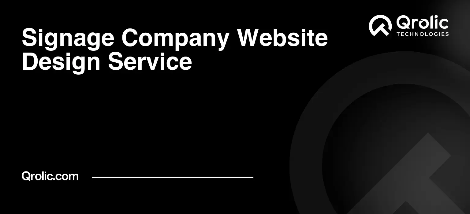 Signage Company Website Design Service Signage-Company-Website-Design-Service-Featured-Image