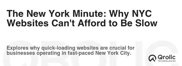 The New York Minute: Why NYC Websites Can't Afford to Be Slow The New York Minute: Why NYC Websites Can't Afford to Be Slow