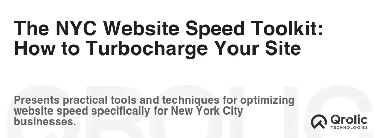 The NYC Website Speed Toolkit: How to Turbocharge Your Site The NYC Website Speed Toolkit: How to Turbocharge Your Site