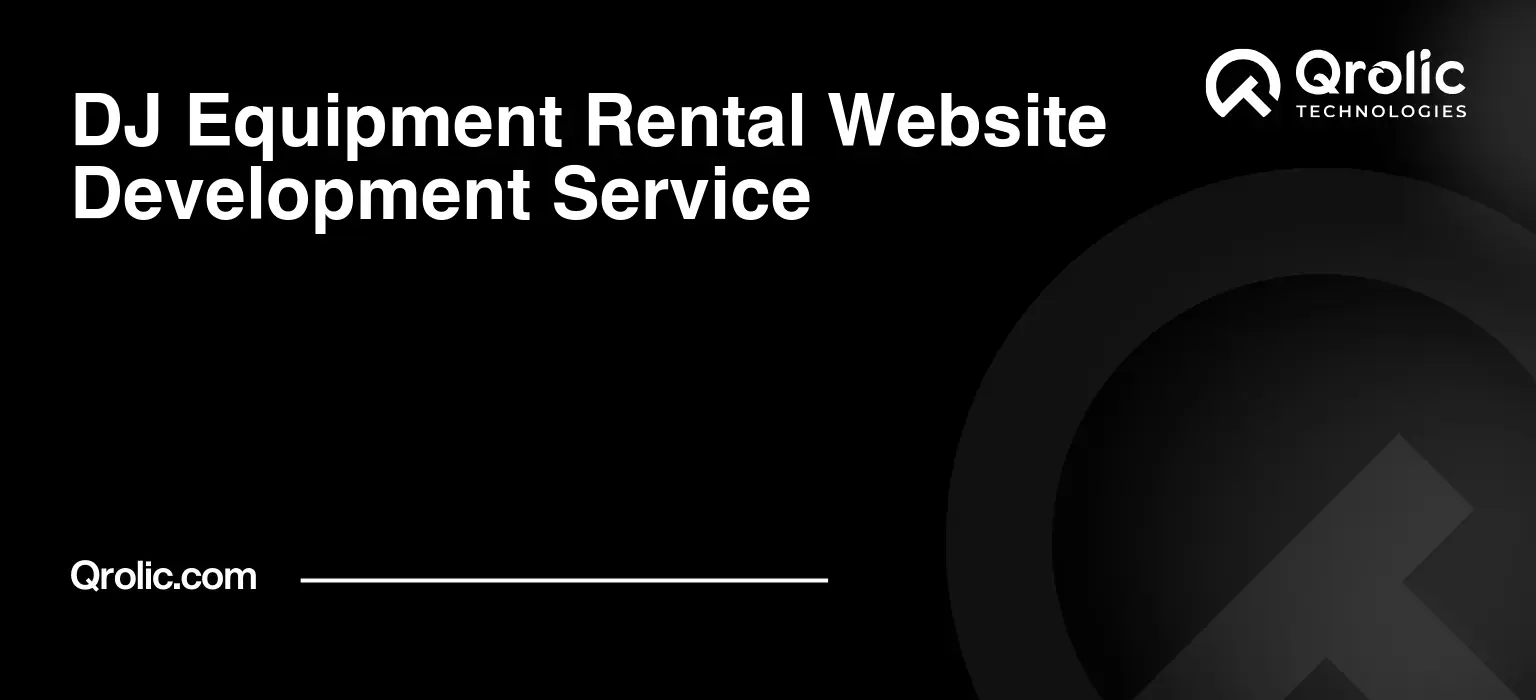 DJ Equipment Rental Website Development Service DJ-Equipment-Rental-Website-Development-Service-Featured-Image