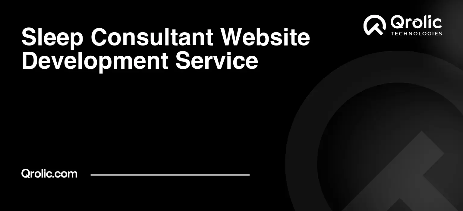 Sleep Consultant Website Development Service Sleep-Consultant-Website-Development-Service-Featured-Image
