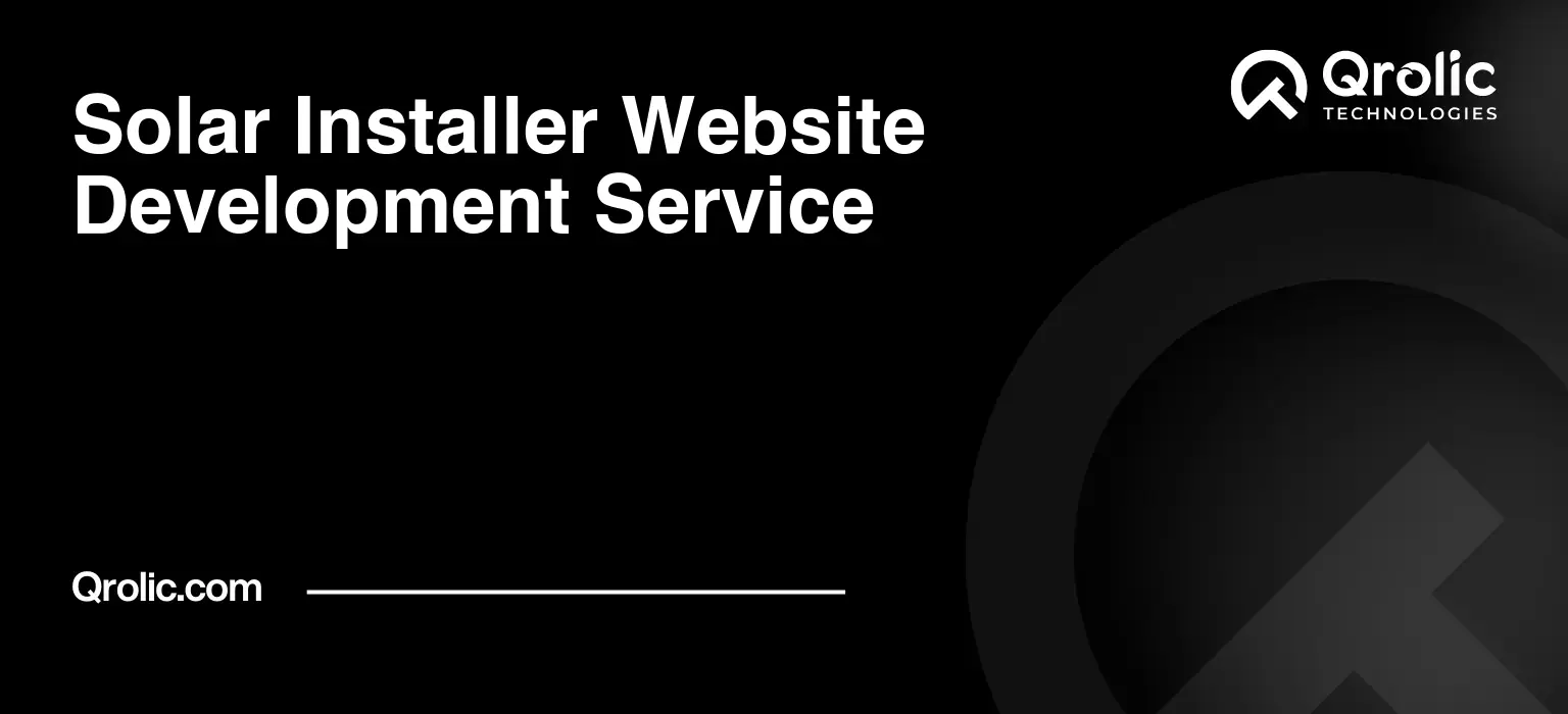 Solar Installer Website Development Service Solar-Installer-Website-Development-Service-Featured-Image