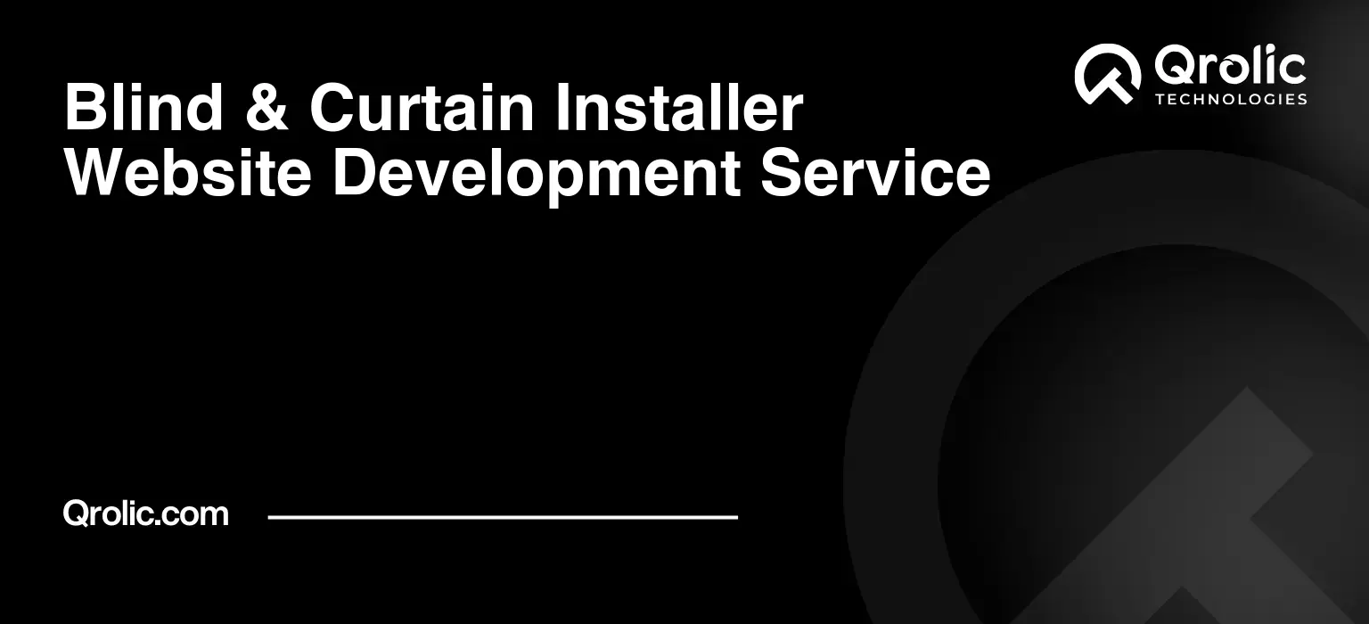 Blind-amp-Curtain-Installer-Website-Development-Service-Featured-Image