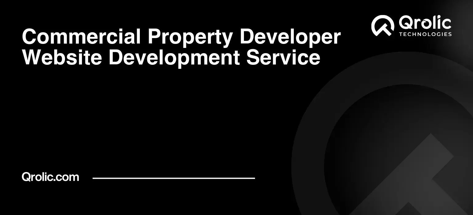 Commercial Property Developer Website Development Service Commercial-Property-Developer-Website-Development-Service-Featured-Image