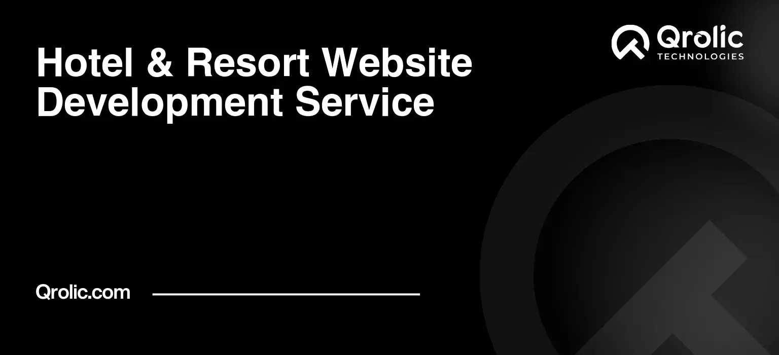 Hotel & Resort Website Development Service Hotel-amp-Resort-Website-Development-Service-Featured-Image
