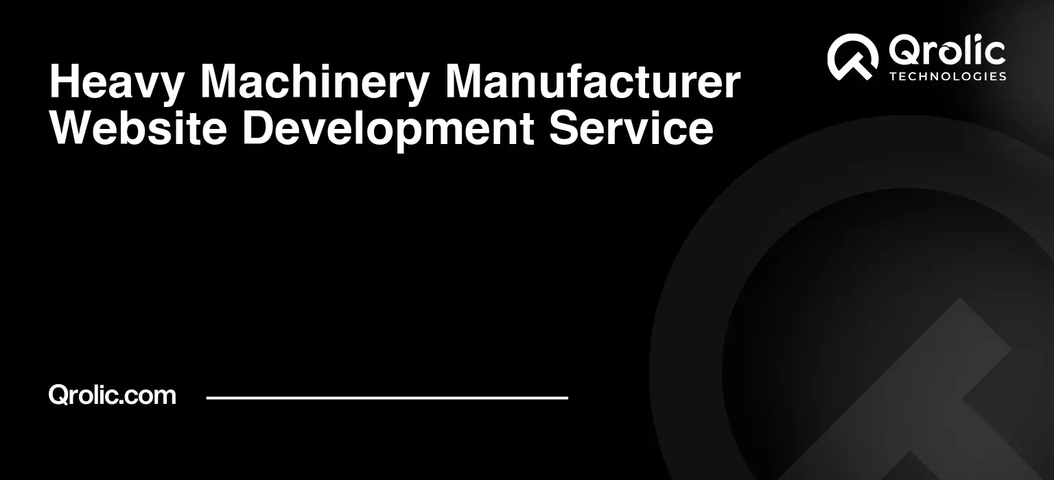 Heavy-Machinery-Manufacturer-Website-Development-Service-Featured-Image