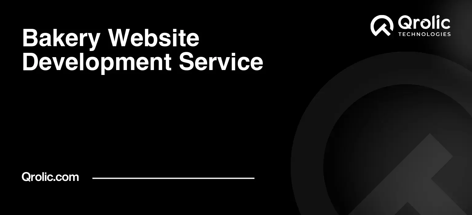 Bakery Website Development Service Bakery-Website-Development-Service-Featured-Image
