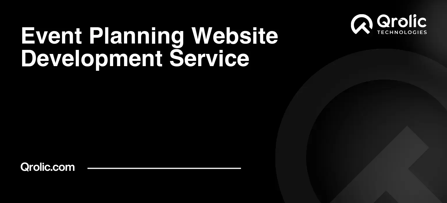 Event Planning Website Development Service Event-Planning-Website-Development-Service-Featured-Image