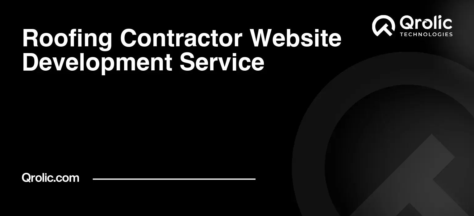 Roofing Contractor Website Development Service Roofing-Contractor-Website-Development-Service-Featured-Image