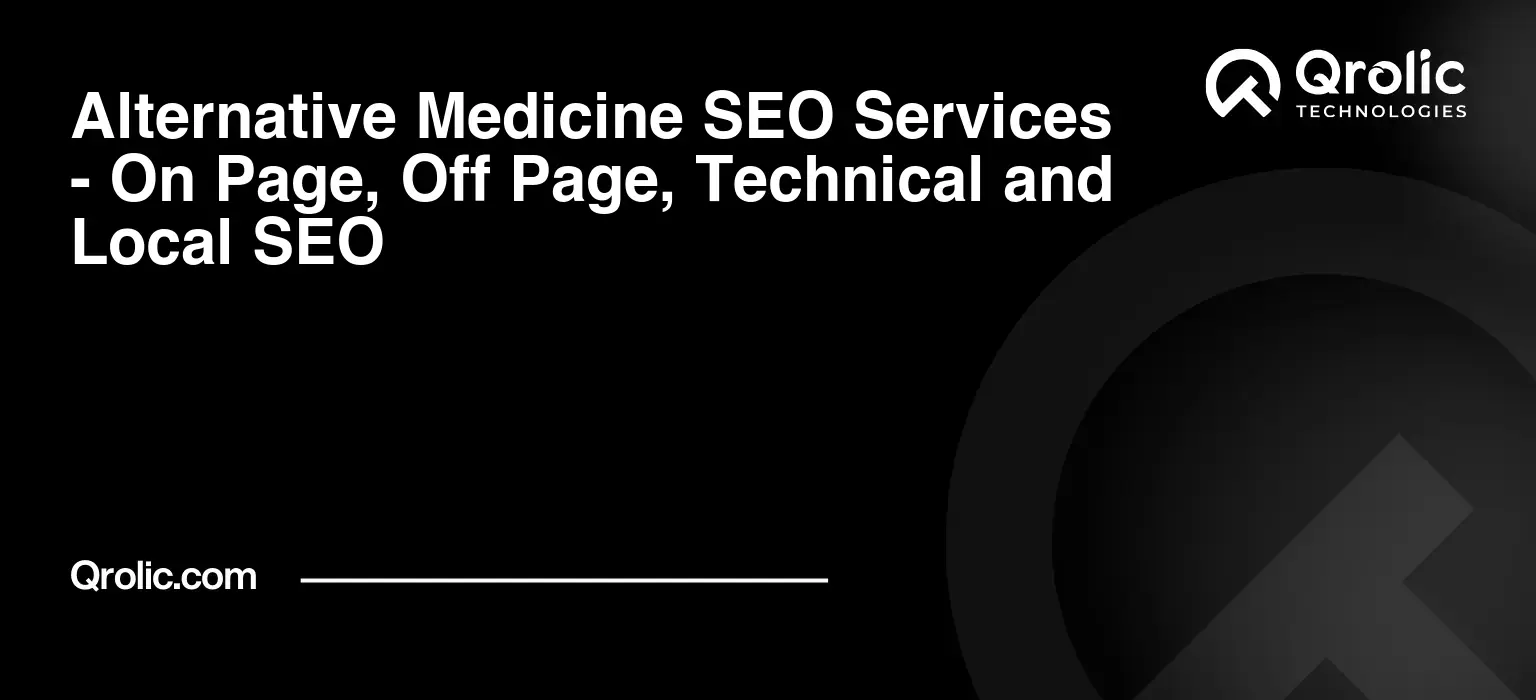 Alternative-Medicine-SEO-Services-On-Page-Off-Page-Technical-and-Local-SEO-Featured-Image