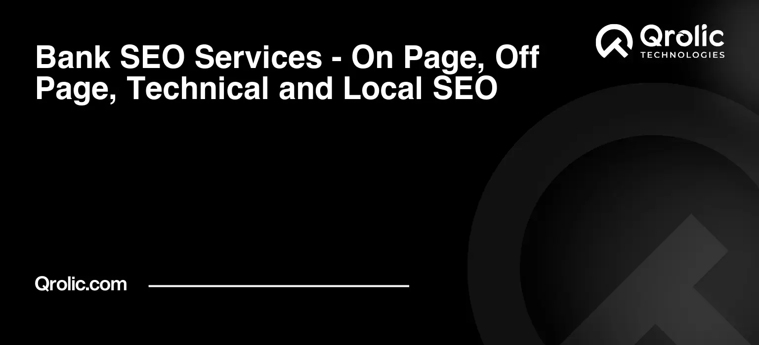 Bank-SEO-Services-On-Page-Off-Page-Technical-and-Local-SEO-Featured-Image